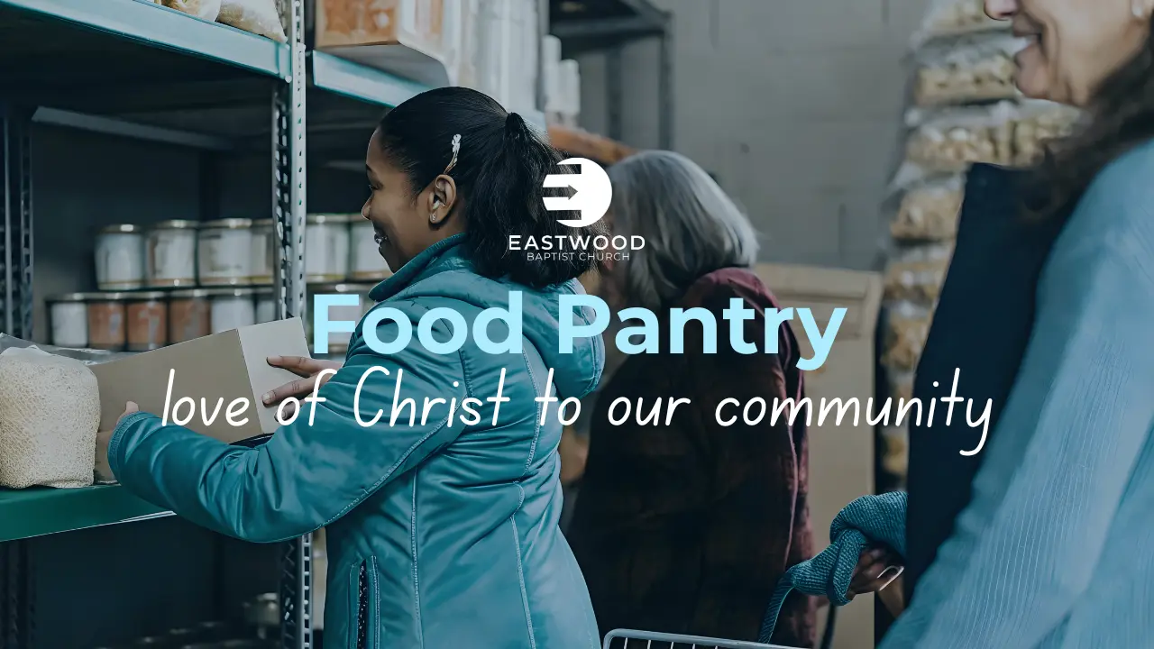 Eastwood Baptist Churc️h Food Pantry Eastwood Baptist Churc️h Food Pantry