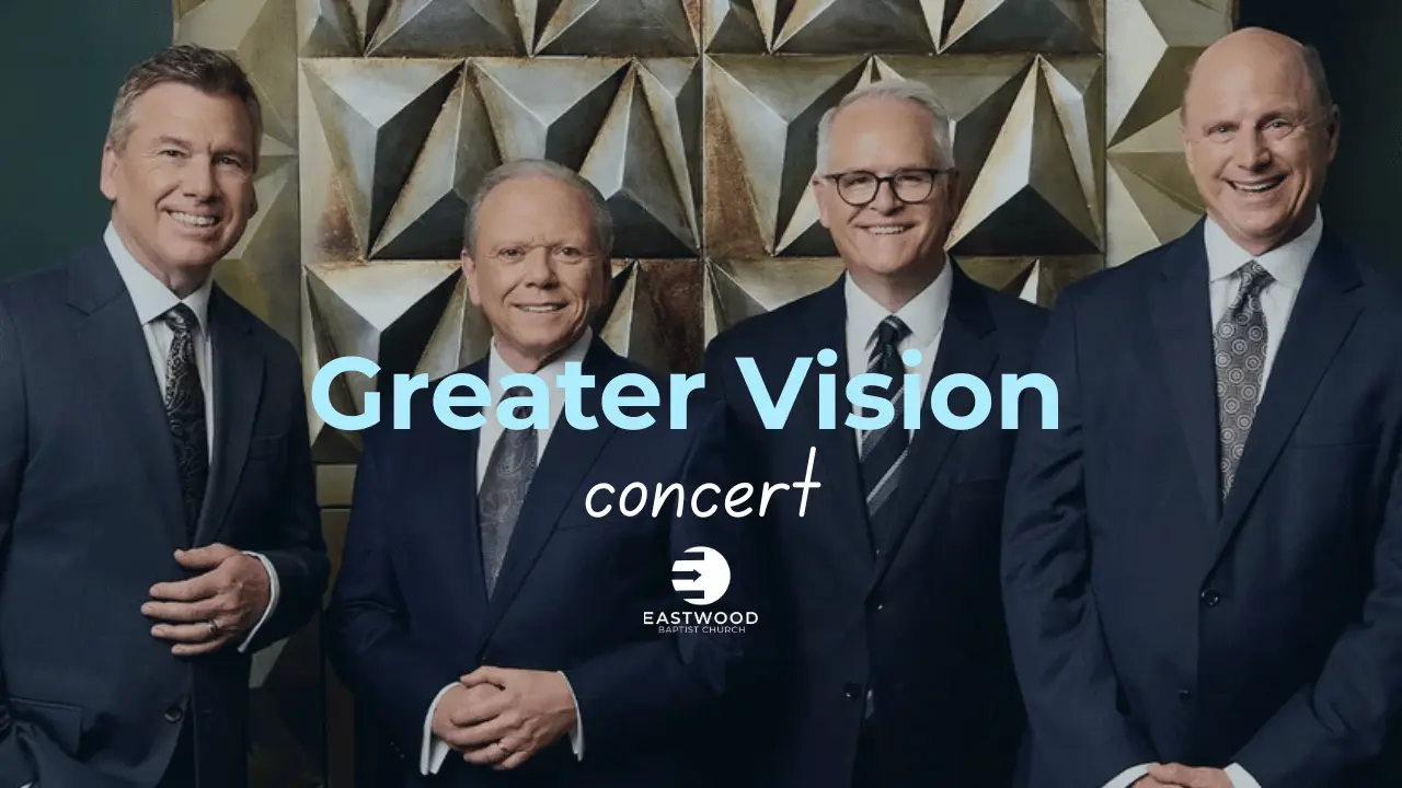 Eastwood Baptist Churc️h Greater Vision Concert Eastwood Baptist Churc️h Greater Vision Concert